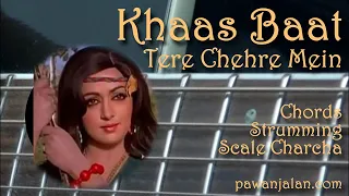 Tere Chehre Mein | Guitar Chords | Khaas Baat | Pawan