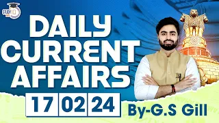 Daily Current Affairs for UPSC Prelims | 17 February 2024 | StudyIQ IAS