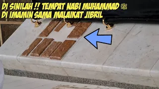 DI SINILAH !! TEMPAT NABI MUHAMMAD ﷺ DI IMAMIN SAMA MALAIKAT