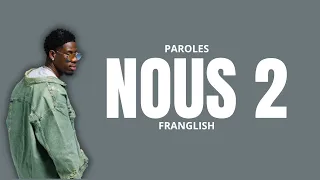 Franglish - Nous 2 (Lyrics, Paroles)