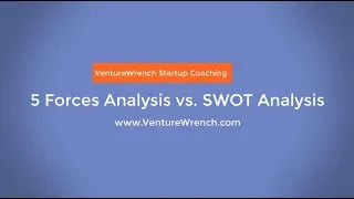 SWOT vs  5 Forces Analysis