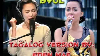 BYUL tagalog version by Eden Mae Aguilar