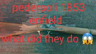 Pedersoli 1853 Enfield (HISTORICALLY INACCURATE) PUBLIC SERVICE ANNOUNCEMENT