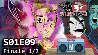 #TubeClash - Episode 09