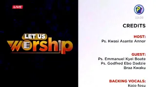 Let Us Worship - Season 2, Ep. 17 | April 27, 2023