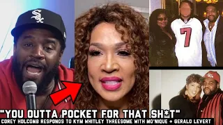 Corey Holcomb GOES OFF On Kym Whitley EXPOSING Alleged Threesome With Mo'nique & Gerald Levert.