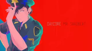 Daycore ☻ Mr Saxobeat