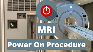 How to Turn on MRI (Power on Procedure for GE MRI Scanners)