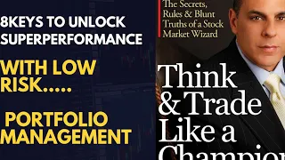 8 keys to unlock superperformance for a trader !how to manage portfolio!mark minerveni book 📚 points