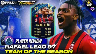 RAFAEL LEAO 97 TOTS PLAYER REVIEW /// FIFA 22 PLAYER REVIEW
