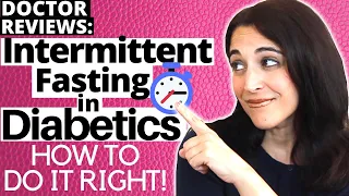 What to Know for Diabetics in Intermittent Fasting (7 Important Tips!)