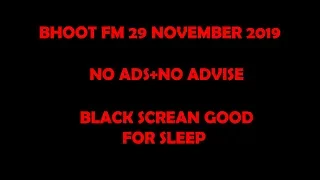 Bhoot FM 29 November 2019