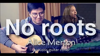 No roots - Alice Merton ( Acoustic guitar cover)