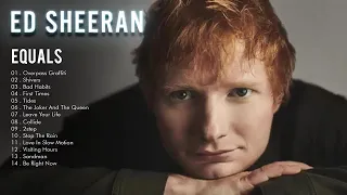 Ed Sheeran   = Equals  Full Album    New Album of Ed Sheeran 2021 1