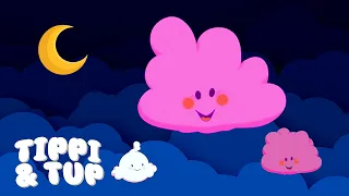 Night Time Lullaby 💤 | Wind down and Relax | Calming Bedtime Video | Tippi & Tup