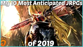 My 10 Most Anticipated JRPGs of 2019