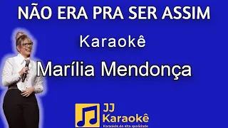 Não era pra ser assim - Marília Mendonça - Karaokê com back vocal