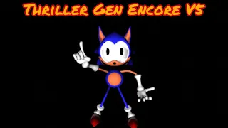 Thriller Gen Encore V5 (1K Special)