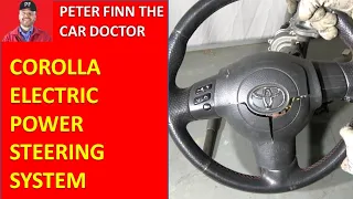 How works Toyota Corolla Electric Power Steering System. Years 2005 to 2022