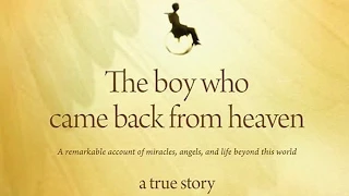 'The Boy Who Came Back From Heaven' Author Admits He Lied