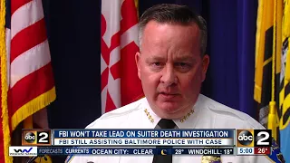 FBI says they won't take lead on Detective Suiter's death investigation