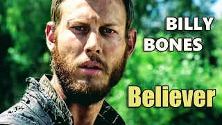 Billy Bones [Black Sails] Believer