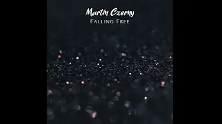 Martin Czerny - Falling Free [Sad Cello & Piano]