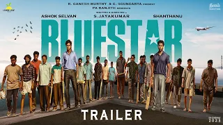 Blue Star - Official Trailer | Ashok Selvan | Keerthi | Govind Vasantha | S.Jaya Kumar | Pa.Ranjith