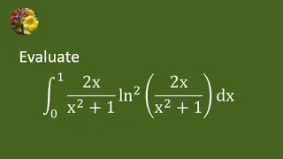 An overlong logarithmic integral but very good for learning