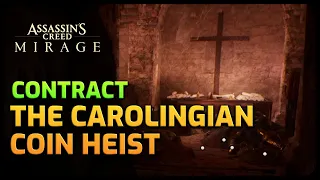 Contract Carolingian Coin Heist Assassin's Creed Mirage