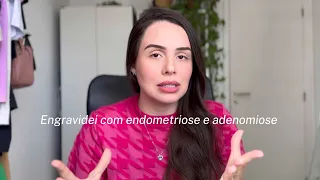 RELATO: Engravidei com endometriose e adenomiose