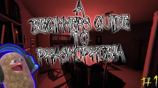 A Beginners Guide to Phasmophobia | 3 More Ghosts EXPLAINED