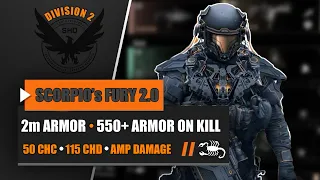 The Division 2 - Scorpio’s Fury 2.0 || Solo Legendary | DPS | Tank Build [PvE]