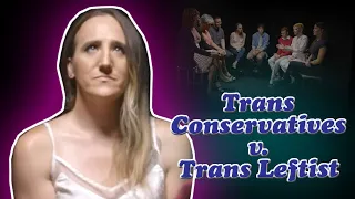 Trans woman reacts: Jubilee's Trans conservative v. liberals