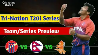 Nepal Cricket: Tri-Nation T20i Series || Series/Match Preview