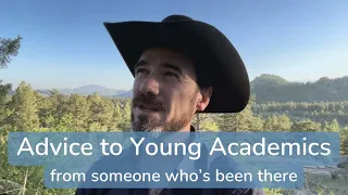 Advice to Young Academics