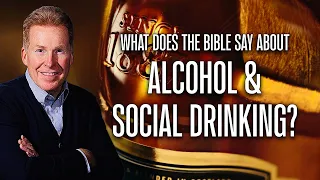 What Does The Bible Say About Alcohol & Social Drinking?