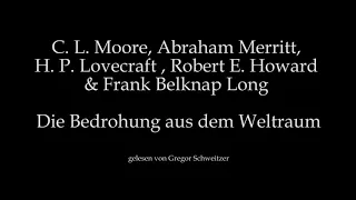 H. P. Lovecraft: Die Bedrohung aus dem Weltraum [Hörbuch, deutsch]