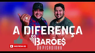 A diferença - Os barões da pisadinha  (ÁUDIO OFICIAL)