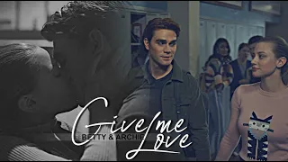 betty & archie | give me love [vu]