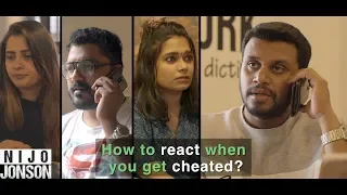 How to React when you get Cheated?| Ft. Nijo Jonson | Relationship Advice | Storyteller