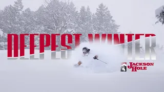 Was This the Deepest Winter Ever at Jackson Hole?