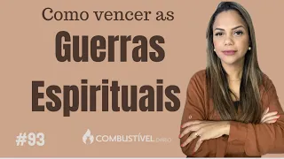 Guerras Espirituais ! Como vencer ! BRUNA COELHO