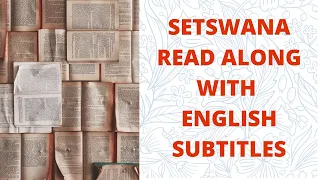 Setswana Read Along with English subtitles #setswanareadingmaterial