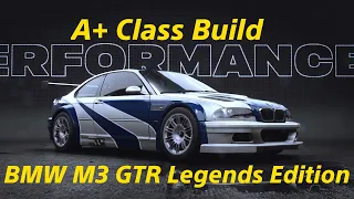 NFS Unbound A+ Class Build - BMW M3 GTR Legends Edition