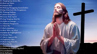 Best Tagalog Christian Songs With Lyrics Top 30 Praise And Worship Songs Nonstop