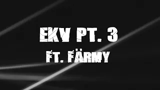 Jami Fataali & Antti Punanen - EKV pt. 3 ft. Färmy