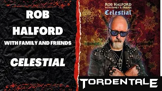 Rob Halford With Family & Friends - Celestial | Tordentale