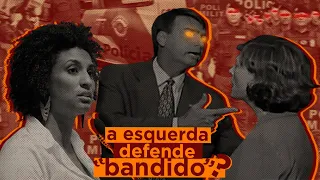 A ESQUERDA DEFENDE "BANDIDO" ?