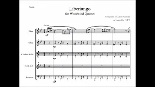 'Piazzolla Libertango' for woodwind Quintet (Arr.) sheet / 피아졸라 리베르탱고 목관 5중주 편곡 악보
